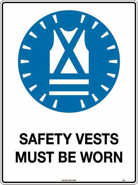 SIGN SAFETY VESTS MUST BE WORN 600X450 POLY 130M